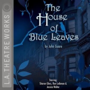 The House of Blue Leaves