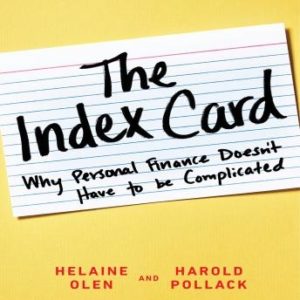 The Index Card: Why Personal Finance Doesn't Have to Be Complicated