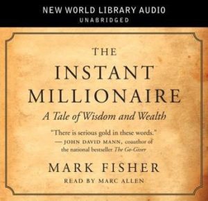 The Instant Millionaire: A Tale of Wisdom and Wealth