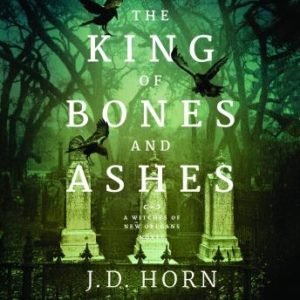 The King of Bones and Ashes