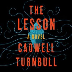 The Lesson: A Novel