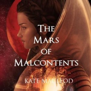 The Mars of Malcontents