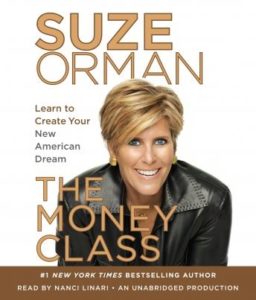 The Money Class: Learn to Create Your New American Dream