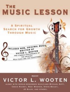 The Music Lesson: A Spiritual Search for Growth Through Music