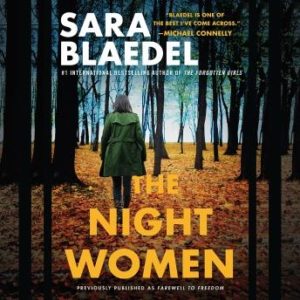 The Night Women (previously published as Farewell to Freedom)