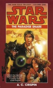 The Paradise Snare: Star Wars (The Han Solo Trilogy): Volume 1