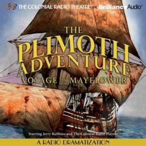 The Plimoth Adventure - Voyage of Mayflower