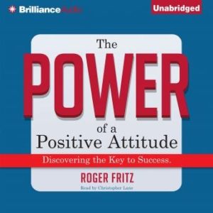 The Power of a Positive Attitude