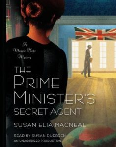 The Prime Minister's Secret Agent: A Maggie Hope Mystery