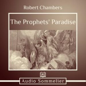 The Prophets' Paradise