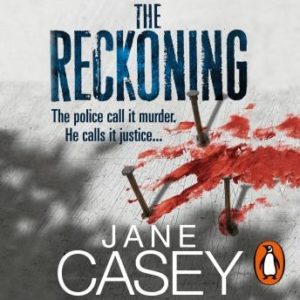 The Reckoning: (Maeve Kerrigan 2)