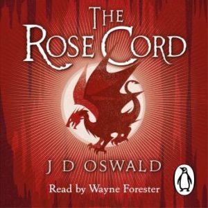 The Rose Cord: The Ballad of Sir Benfro Book Two