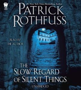 The Slow Regard of Silent Things