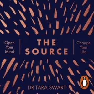 The Source: Open Your Mind, Change Your Life