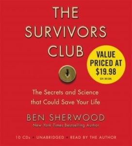 The Survivors Club: The Secrets and Science that Could Save Your Life