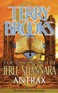 The Voyage of the Jerle Shannara: Antrax