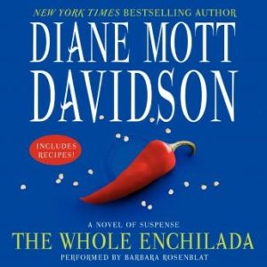 The Whole Enchilada: A Novel of Suspense