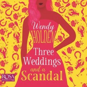 Three Weddings and a Scandal