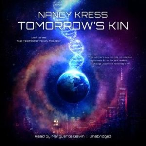 Tomorrow's Kin: Book 1 of the Yesterday's Kin Trilogy