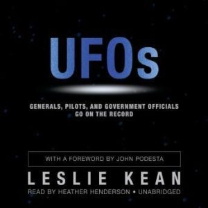 UFOs: Generals, Pilots, and Government Officials Go on the Record