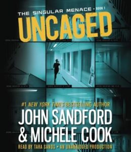 Uncaged (The Singular Menace, 1)