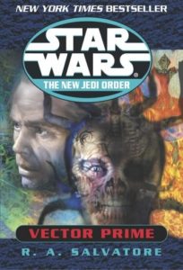 Vector Prime: Star Wars (The New Jedi Order)