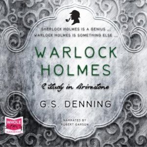 Warlock Holmes: A Study in Brimstone