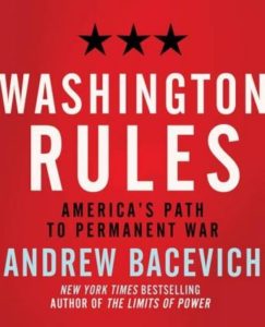 Washington Rules: America's Path to Permanent War