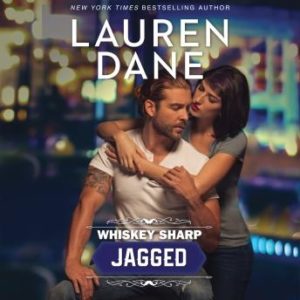 Whiskey Sharp: Jagged