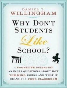 Why Don't Students Like School?: A Cognitive Scientist Answers Questions about How the Mind Works and What It Means for the Classroom