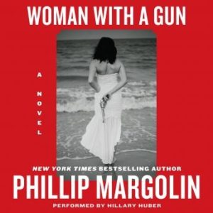 Woman With a Gun: A Novel