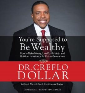 You're Supposed to Be Wealthy: How to Make Money, Live Comfortably, and  Build an Inheritance for Future Generations