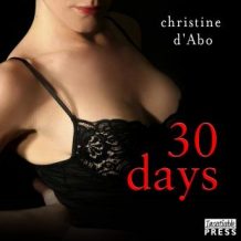 30 Days: The 30, Book 1