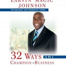 32 Ways to Be a Champion in Business