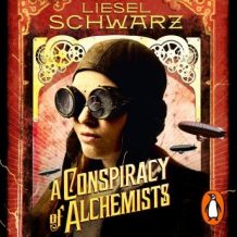 A Conspiracy of Alchemists: Chronicles of Light and Shadow