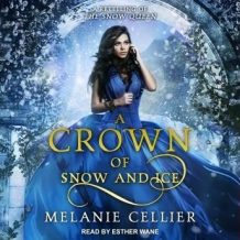 A Crown of Snow and Ice: A Retelling of The Snow Queen