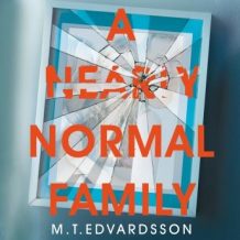 A Nearly Normal Family: A gripping, page-turning thriller with a shocking twist