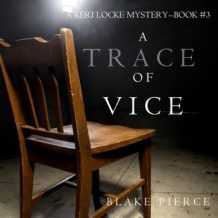 A Trace of Vice: A Keri Locke Mystery--Book #3