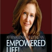 Affirmations for Living an Empowered Life