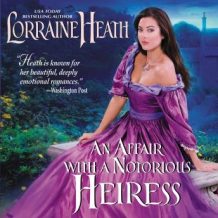 An Affair with a Notorious Heiress