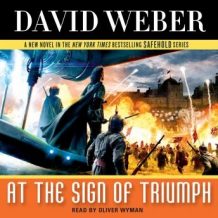 At the Sign of Triumph: A Novel in the Safehold Series (#9)