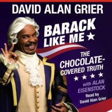 Barack Like Me: The Chocolate-Covered Truth