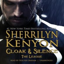 Cloak & Silence: The League; Book 6 of First Generation