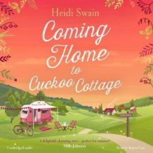 Coming Home to Cuckoo Cottage