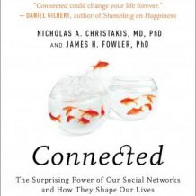 Connected: The Surprising Power of Our Social Networks and How They Shape Our Lives