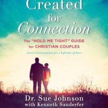 Created for Connection: The 'Hold Me Tight' Guide  for Christian Couples