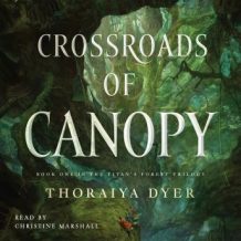 Crossroads of Canopy: A Titan's Forest novel