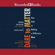 Dare to Matter: How to Make a Living and Make a Difference