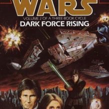 Dark Force Rising: Star Wars Legends (The Thrawn Trilogy)