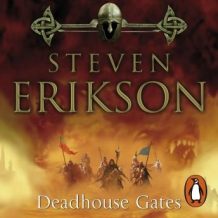 Deadhouse Gates: Malazan Book of the Fallen 2